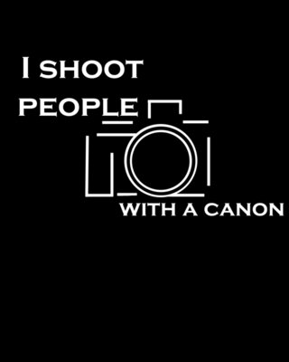 I shoot people with a canon White